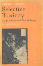 SELECTIVE TOXICITY:THE PHYSICO-CHEMICAL BASIS OF THERAPY SEVENTH EDITION