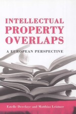 INTELLECTUAL PROPERTY OVERLAPS A EUROPEAN PERSPECTIVE