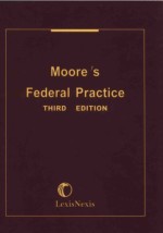 MOORE＇S FEDERAL PRACTICE THIRD EDITION VOLUME 27