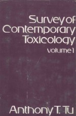 SURVEY OF CONTEMPORARY TOXICOLOGY VOLUME 1