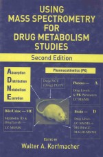 USING MASS SPECTROMETRY FOR DRUG METABOLISM STUDIES SECOND EDITION