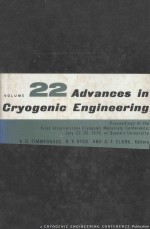 ADVANCES IN CRYOGENIC ENGINEERING VOLUME 22