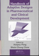 HANDBOOK OF ADAPTIVE DESIGNS IN PHARMACEUTICAL AND CLINICAL DEVELOPMENT