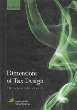 DIMENSIONS OF TAX DESIGN:THE MIRRLEES REVIEW