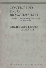 CONTROLLED DRUG BIOAVAILABILITY VOLUME 2 BIOAVAILABILITY METHODOLOGY AND REGULATION