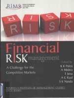 FINANCIAL RISK MANAGEMENT:A CHALLENGE FOR THE COMPETITIVE MARKETS