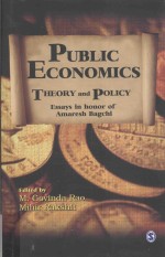 PUBLIC ECONOMICS THEORY AND POLICY:ESSAYS IN HONOR OF DR.AMARESH BAGCHI