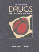 DRUGS AND HUMAN BEHAVIOR SECOND EDITION