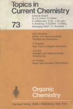 TOPICS IN CURRENT CHEMISTRY 73 ORGANIC CHEMISTRY