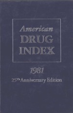 AMERICAN DRUG INDEX 1981 25TH EDITION