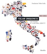 Italian uniqueness the making of a national identity 1961/2011