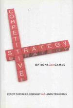 COMPETITIVE STRATEGY OPTIONS AND GAMES