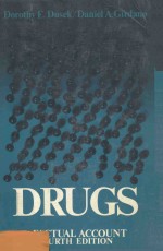 DRUGS:A FACTUAL ACCOUNT FOURTH EDITION