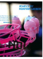 Now jewels by Norman Weber