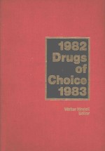 DRUGS OF CHOICE 1982-1983