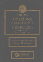 DRUG AND HORMONE RESISTANCE IN NEOPLASIA VOLUME 1 BASIC CONCEPTS