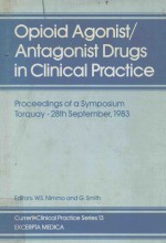 OPIOID AGONIST/ANTAGONIST DRUGS IN CLINICAL PRACTICE