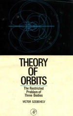 Theory of orbits the restricted problem of three bodies