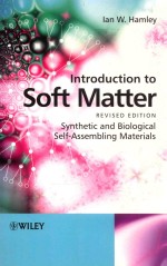 Introduction to soft matter-revised edition synthetic and bioligical self-assembling materials