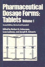 PHARMACEUTICAL DOSAGE FORMS:TABLETS VOLUME 1 SECOND EDITION