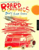 Inside the world of board graphics skate