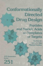 CONFORMATIONALLY DIRECTED DRUG DESIGN:PEPTIDES AND NUCLEIC ACIDS AS TEMPLATES OR TARGETS