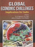 GLOBAL ECONOMIC CHALLENGES:IMPLICATIONS FOR INDIA