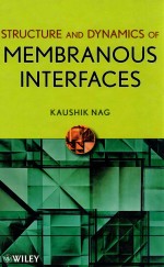 Structure and Dynamics of Membranous Interfaces