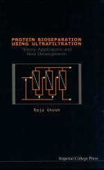 Protein bioseparation using ultrafiltration theory