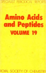 Amino acid and peptides volume 19 a review of the literature published during 1986