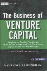 THE BUSINESS OF VENTURE CAPITAL:INSIGHTS FROM LEADING PRACTITIONERS ON THE ART OF RAISING A FUND