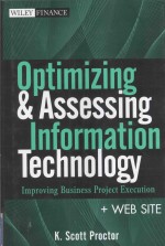 OPTIMIZING AND ASSESSING INFORMATION TECHNOLOGY IMPROVING BUSINESS PROJECT EXECUTION