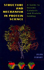 Structure and mechanism in protein science : a guide to enzyme catalysis and protein folding