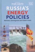 RUSSIA'S ENERGY POLICIES:NATIONAL