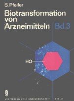 BIOTRANSFORMATION VON ARZNEIMITTELN/BAND 3