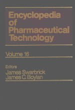 ENCYCLOPEDIA OF PHARMACEUTICAL TECHNOLOGY VOLUME 16 UNIT PROCESSES IN PHARMACY:THE OPERATIONS TO ZE