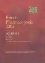 BRITISH PHARMACOPOEIA 2005 VOLUME 1