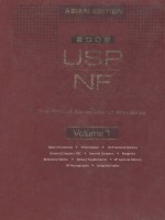 2008 USP 31 NF 26:THE UNITED STATES PHARMACOPEIA THE NATIONAL FORMULARY ASIAN EDITION VOLUME 1