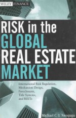 RISK IN THE GLOBAL REAL ESTATE MARKET:INTERNATIONAL RISK REGULATION