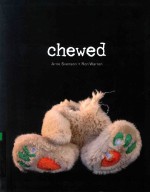 Chewed