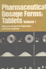 PHARMACEUTICAL DOSAGE FORMS:TABLETS VOLUME 1