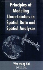 Principles of Modeling Uncertainties in Spatial Data and Spatial Analyses