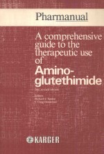 A COMPREHENSIVE GUIDE TO THE THERAPEUTIC USE OF AMINO-GLUTETHIMIDE 2ND