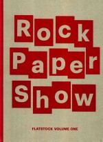 Rock paper show. flatstock / Volume one