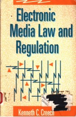 ELECTRONIC MEDIA LAW AND REGULATION