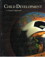 CHILD DEVELOPMENT A TOPICAL APPROACH