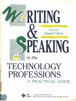 WRITING AND SPEAKING IN THE TECHNOLOGY PROFESSIONS A PRACTICAL GUIDE