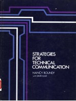 STRATEGIES FOR TECHNICAL COMMUNICATION