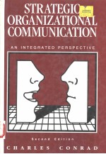 STRATEGIC ORGANIZATIONAL COMMUNICATION AN INTEGRATED PERSPECTIVE SECOND EDITION