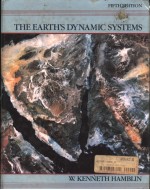 THE EARTH'S DYNAMIC SYSTEMS A TEXTBOOK IN PHYSICAL GEOLOGY FIFTH EDITION